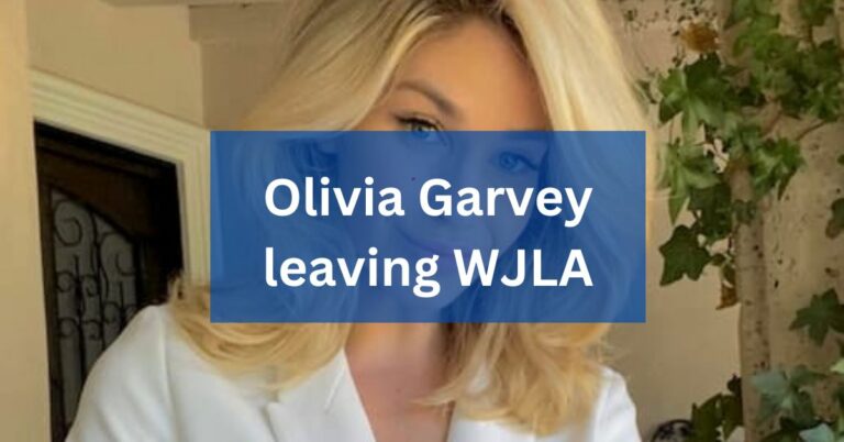 Olivia Garvey leaving WJLA – A Complete Guidance!