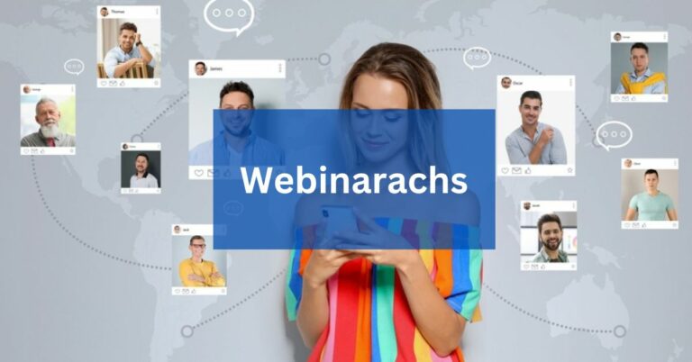 All Info About “Webinarachs” — A Complete Guidance!