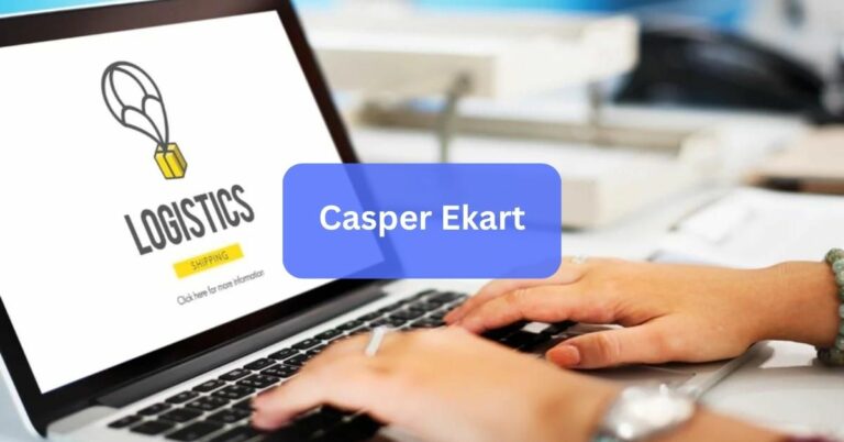 Casper Ekart – Innovating Online Shopping and Delivery!