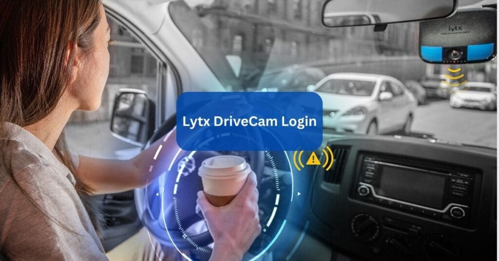 Lytx DriveCam Login